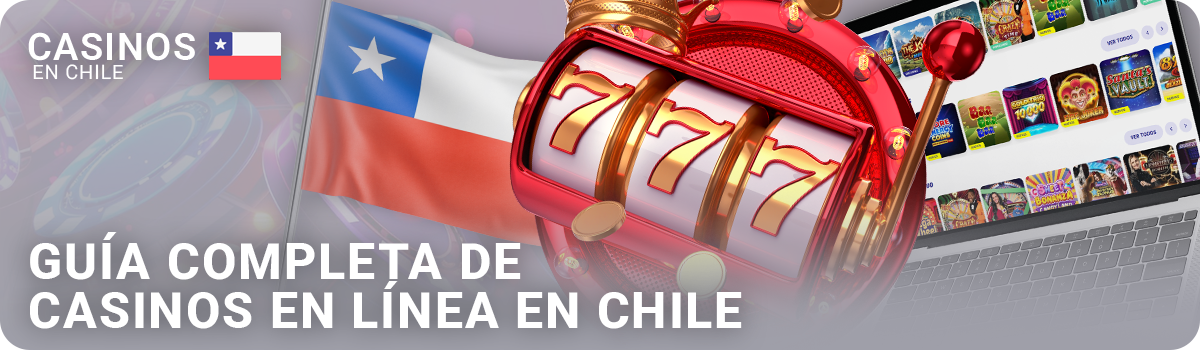 Conoce los mejores casinos online de Chile: información general para nuevos jugadores